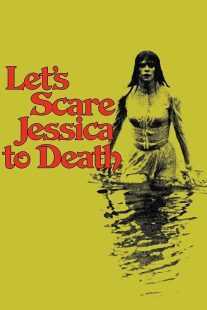 فیلم Let’s Scare Jessica to Death 1971