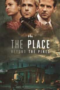 فیلم The Place Beyond the Pines 2012