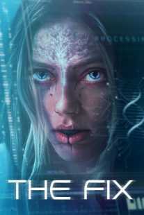 فیلم The Fix 2024