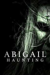 فیلم Abigail Haunting 2020