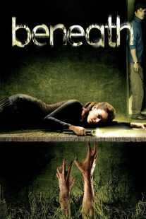 فیلم Beneath 2007