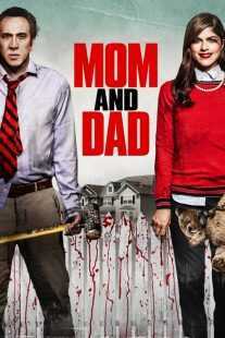 فیلم Mom and Dad 2017