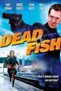 فیلم Dead Fish 2005