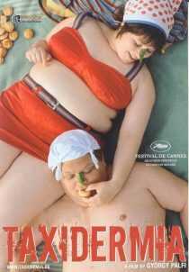 فیلم Taxidermia 2006
