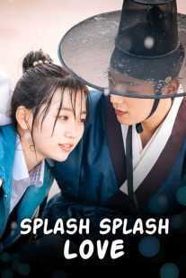 سریال کره‌ای Splash Splash Love