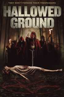 فیلم Hallowed Ground 2019