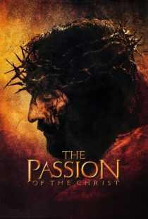 فیلم The Passion of the Christ 2004
