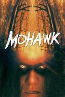 فیلم Mohawk 2017
