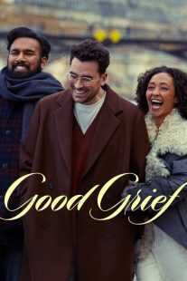 فیلم Good Grief 2023
