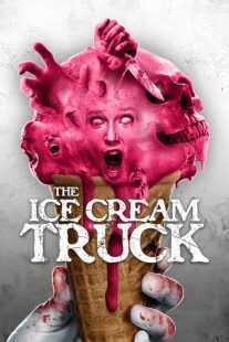 فیلم The Ice Cream Truck 2017