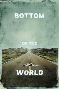 فیلم Bottom of the World 2017