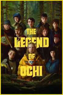 فیلم The Legend of Ochi 2025
