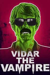 فیلم Vidar the Vampire 2017