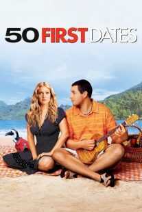 فیلم 50 First Dates 2004