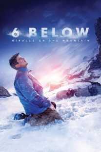 فیلم 6 Below: Miracle on the Mountain 2017