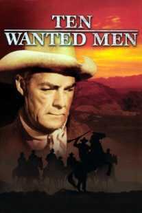 فیلم Ten Wanted Men 1955