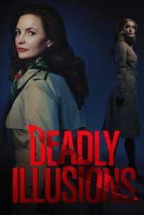 فیلم Deadly Illusions 2021