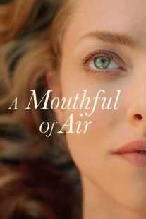 فیلم A Mouthful of Air 2021