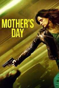 فیلم Mother’s Day 2023
