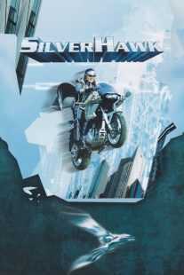 فیلم Silver Hawk 2004