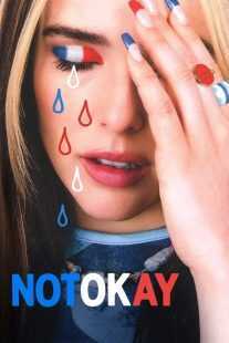 فیلم Not Okay 2022