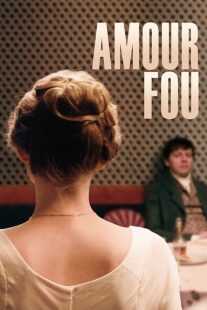 فیلم Amour Fou 2014