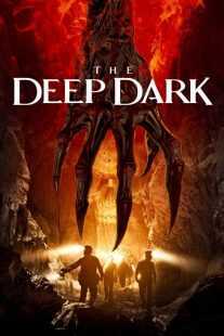 فیلم The Deep Dark 2023