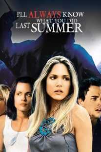 فیلم I’ll Always Know What You Did Last Summer 2006
