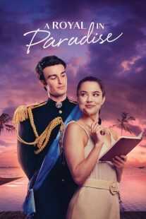 فیلم A Royal in Paradise 2023
