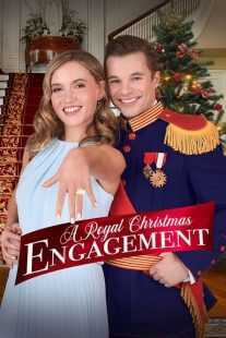 فیلم A Royal Christmas Engagement 2020
