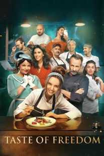 فیلم The Taste of Freedom 2023