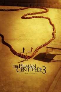 فیلم The Human Centipede 3 2015