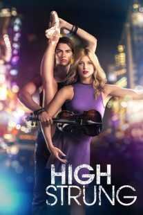 فیلم High Strung 2016