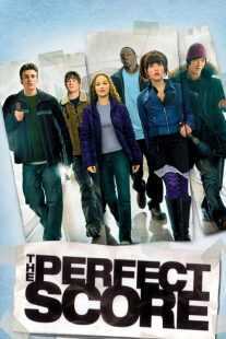 فیلم The Perfect Score 2004