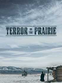 فیلم Terror on the Prairie 2022