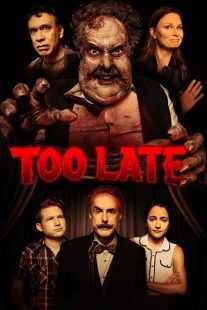 فیلم Too Late 2021