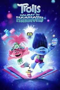 انیمیشن Trolls Holiday in Harmony 2021