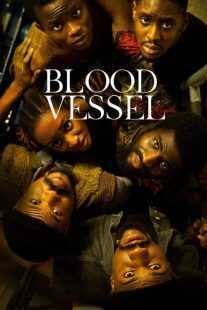فیلم Blood Vessel 2023