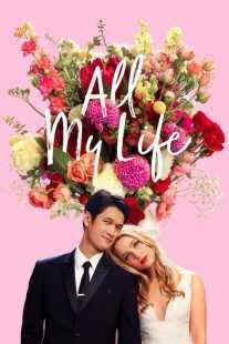فیلم All My Life 2020