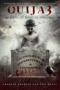 فیلم Ouija 3: The Charlie Charlie Challenge 2016