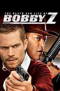 فیلم Bobby Z 2007