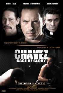 فیلم Chavez Cage of Glory 2013
