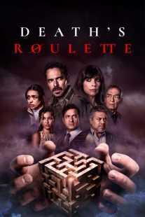 فیلم Death’s Roulette 2023