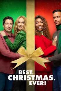 فیلم Best. Christmas. Ever! 2023