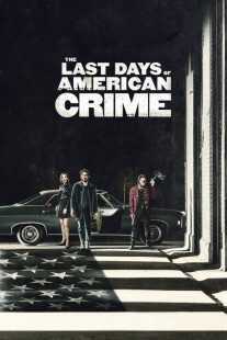 فیلم The Last Days of American Crime 2020