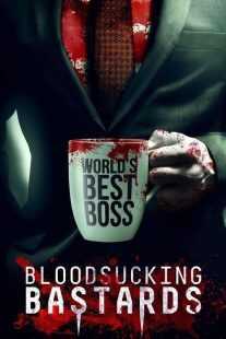 فیلم Bloodsucking Bastards 2015