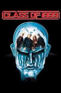 فیلم Class of 1999 1990