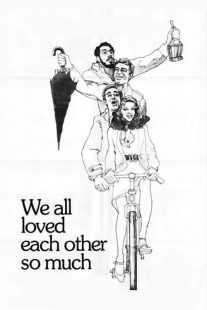 فیلم We All Loved Each Other So Much 1974