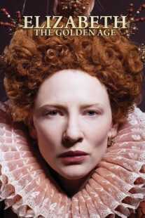فیلم Elizabeth: The Golden Age 2007