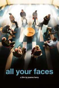 فیلم All Your Faces 2023